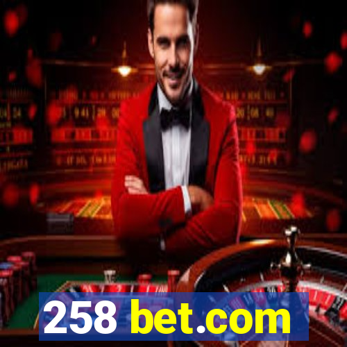 258 bet.com